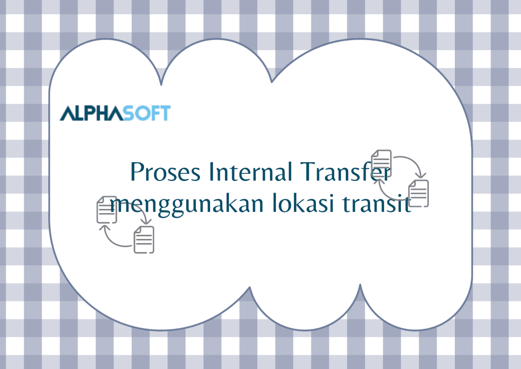 Proses Internal Transfer pada ERP Odoo